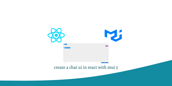 create a chat ui in react with mui 5