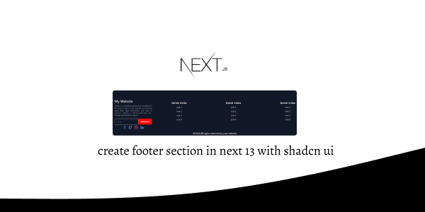 create footer section in next 13 with shadcn ui