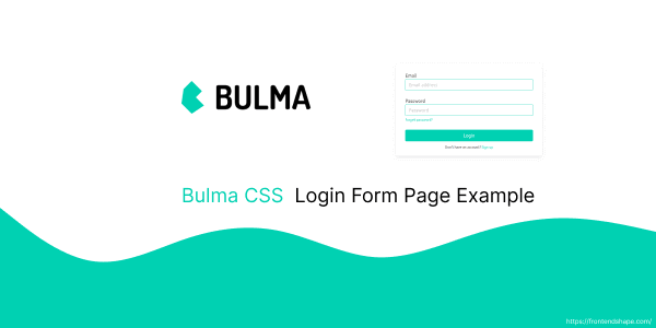 Bulma CSS Login Form Page Example