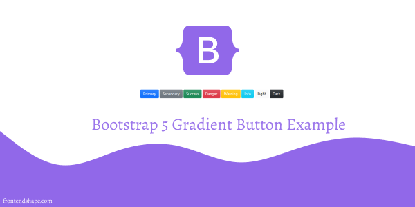Bootstrap 5 Gradient Button Example