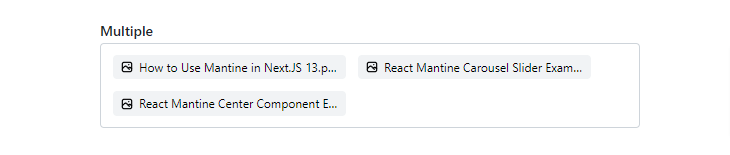 react mantine file input with multiple upload