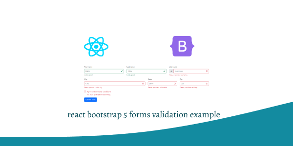 react bootstrap 5 forms validation example