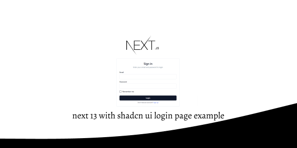 next 13 with shadcn ui login page example