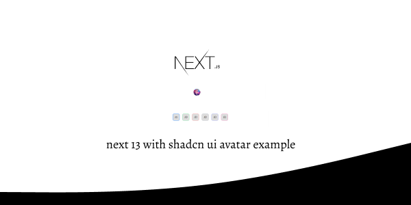 next 13 with shadcn ui avatar example