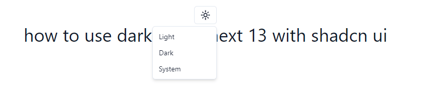 light toggle in next js 13 with shadcn ui