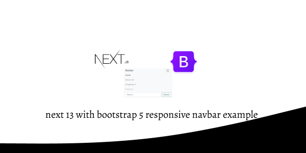 next 13 with bootstrap 5 responsive navbar example