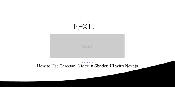 How to Use Carousel Slider in Shadcn UI with Next.js