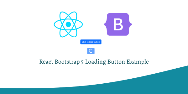React Bootstrap 5 Loading Button Example - Frontendshape