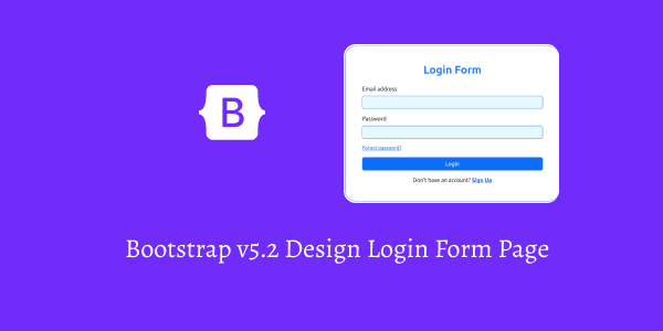 Bootstrap v5.2 Design Login Form Page