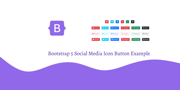 Bootstrap 5 Social Media Icon Button Example