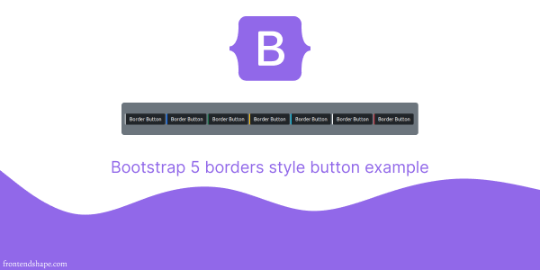 bootstrap 5 borders style button example
