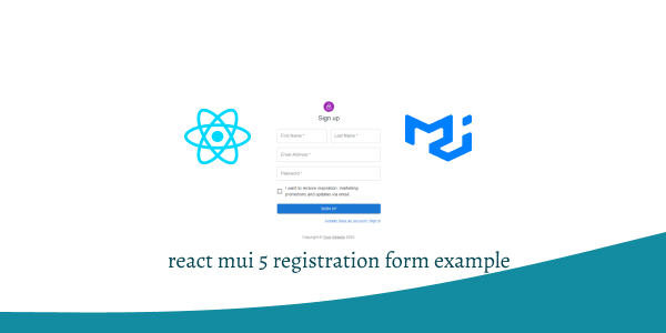 react mui 5 registration form example