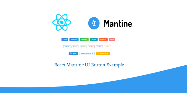 React Mantine UI Button Example