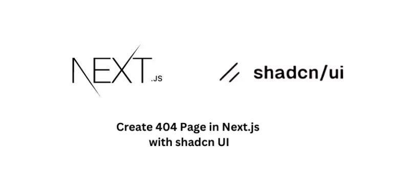 Create 404 Page in Next.js with shadcn UI