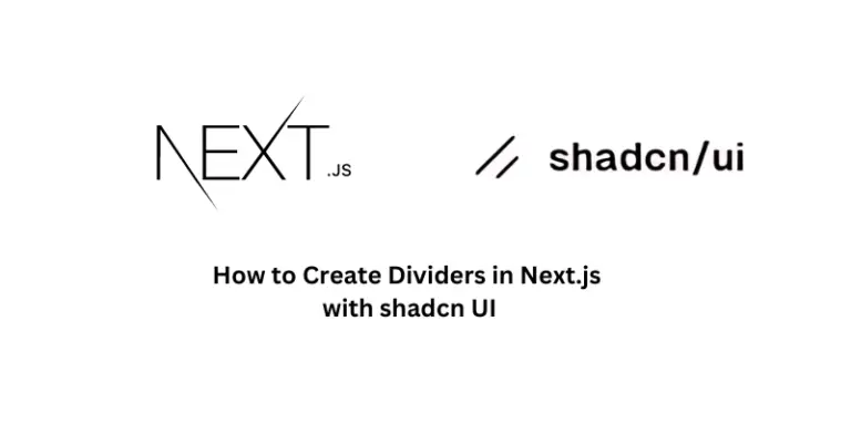 How to Create Dividers in Next.js with shadcn UI