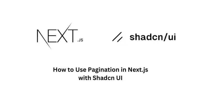 How to Use Pagination in Next.js with Shadcn UI