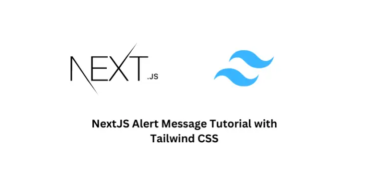 NextJS Alert Message Tutorial with Tailwind CSS